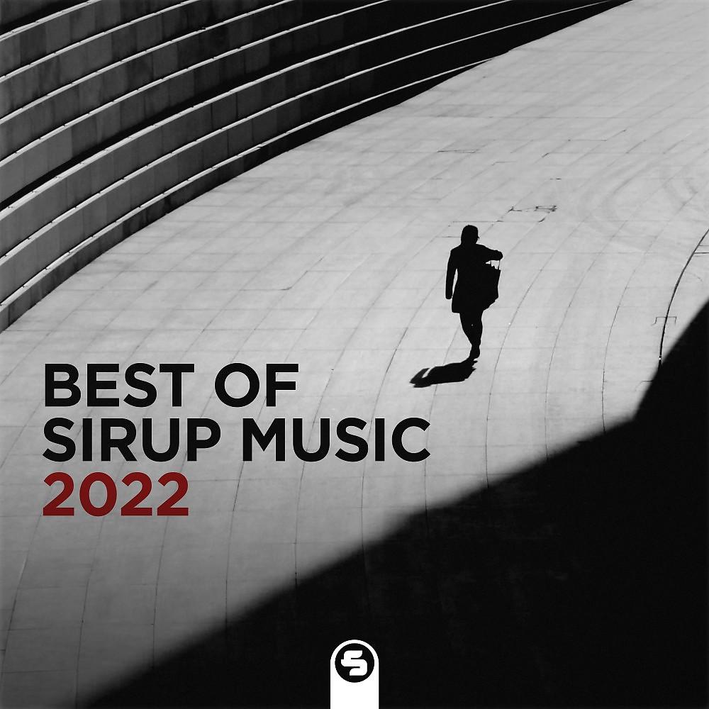 Постер альбома Best of Sirup Music 2022