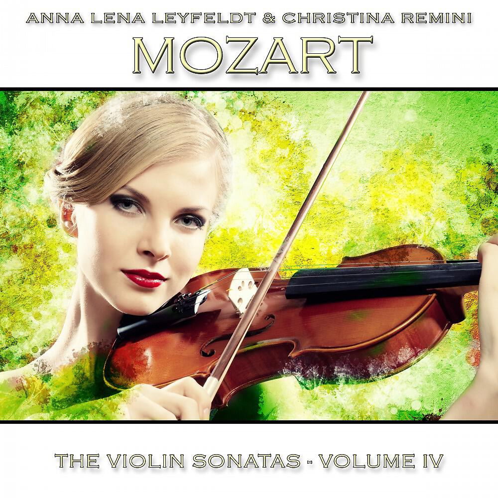 Anna Lena Leyfeldt & Christina Remini - Violin Sonata in B-Flat Major, K. 15: II. Allegro grazioso