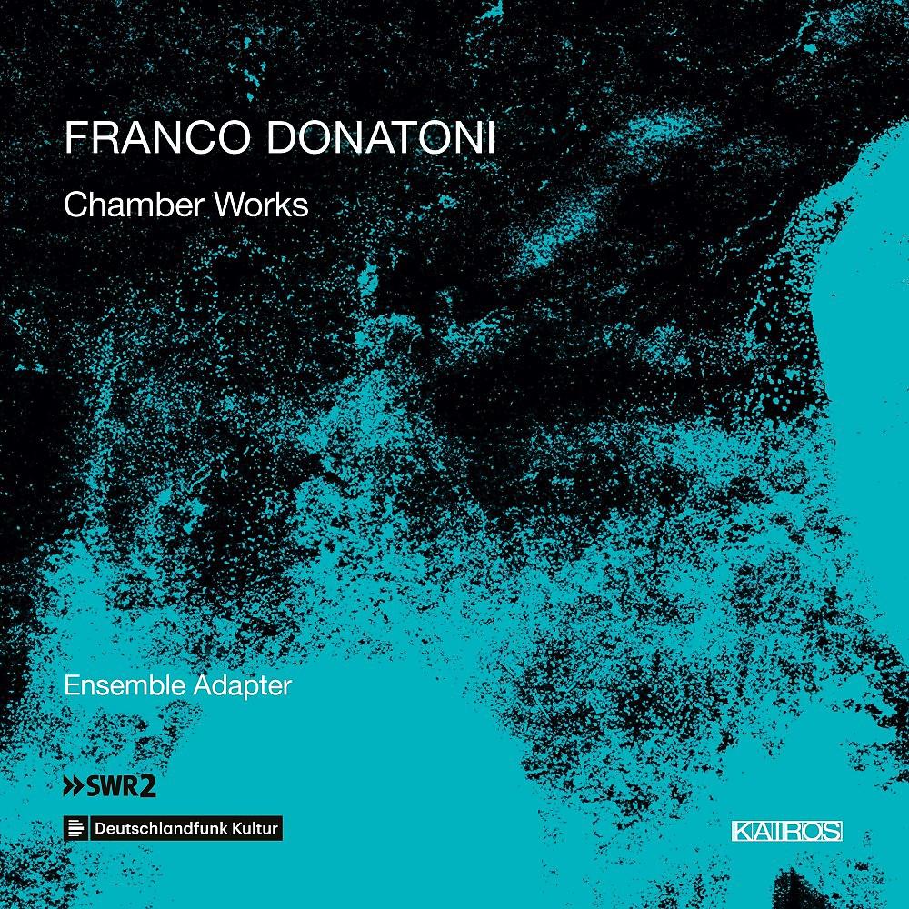 Постер альбома Franco Donatoni: Chamber Works