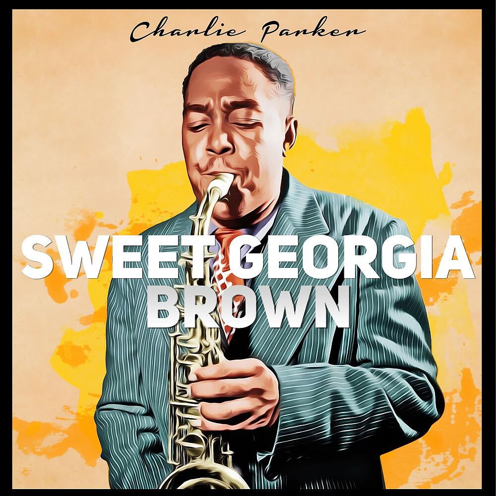 Постер альбома Sweet Georgia Brown