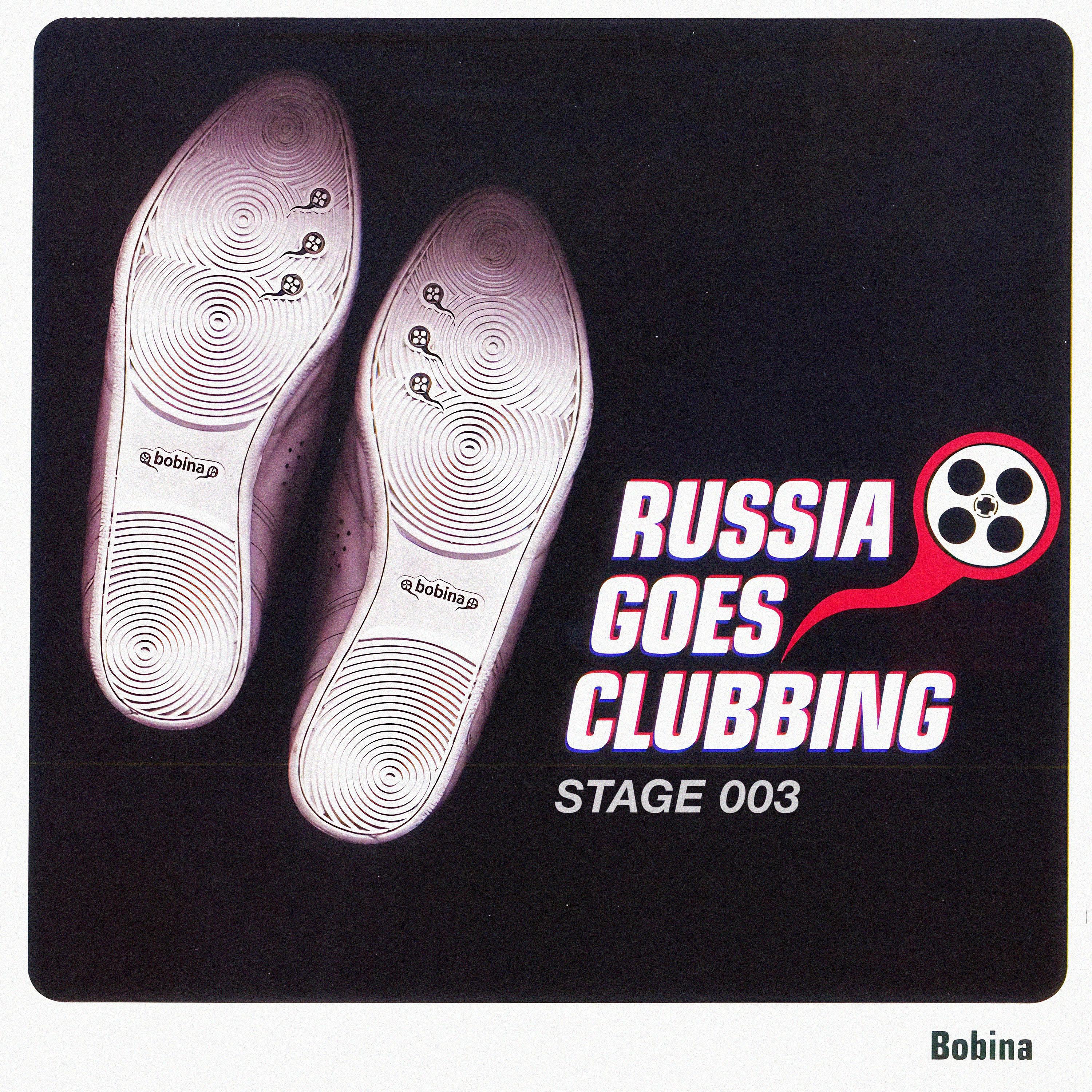 Постер альбома Russia Goes Clubbing (Stage 003)
