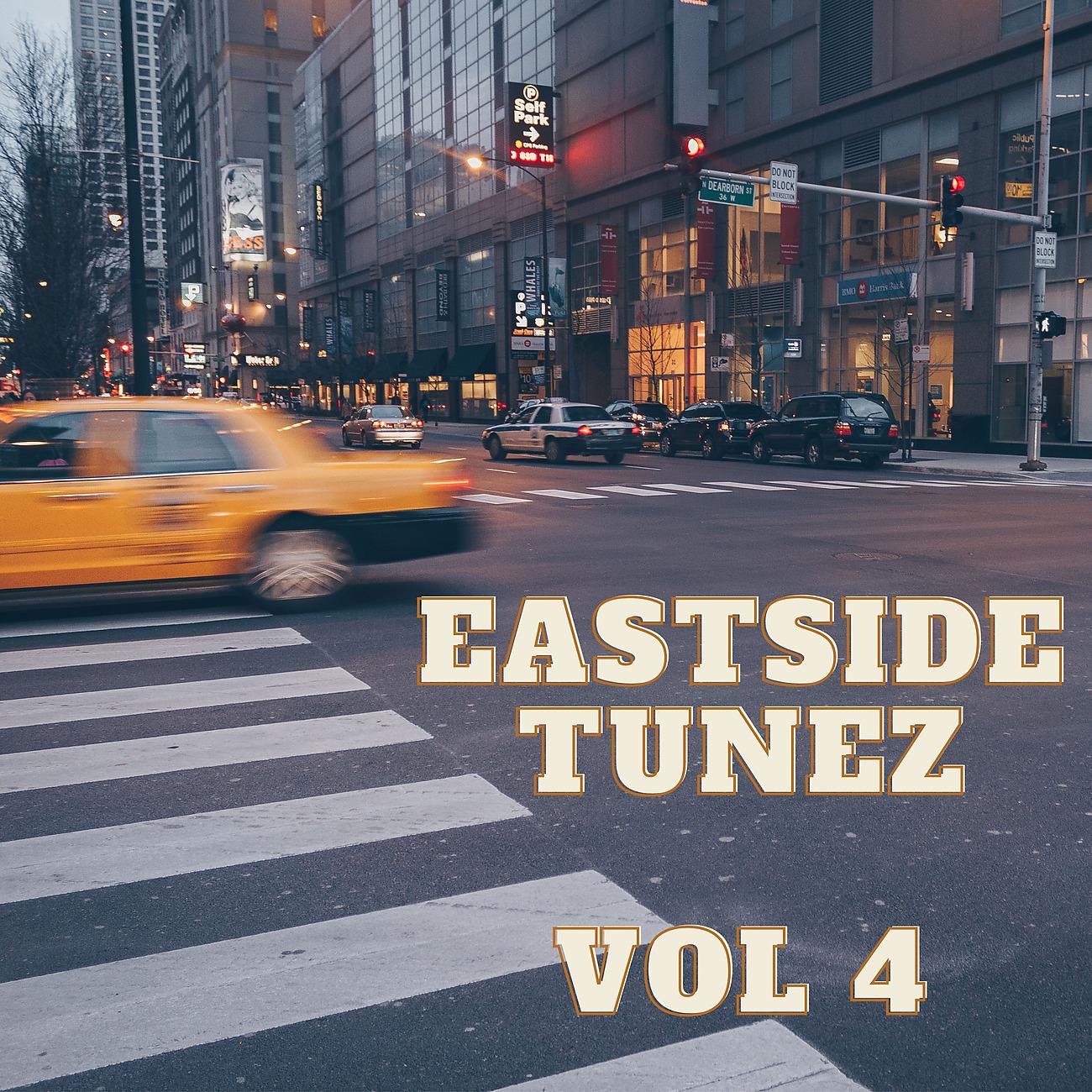 Постер альбома Eastside Tunez Vol 4
