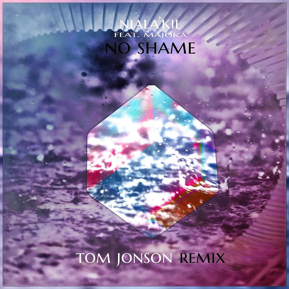 Постер альбома No Shame (Tom Jonson Remix)