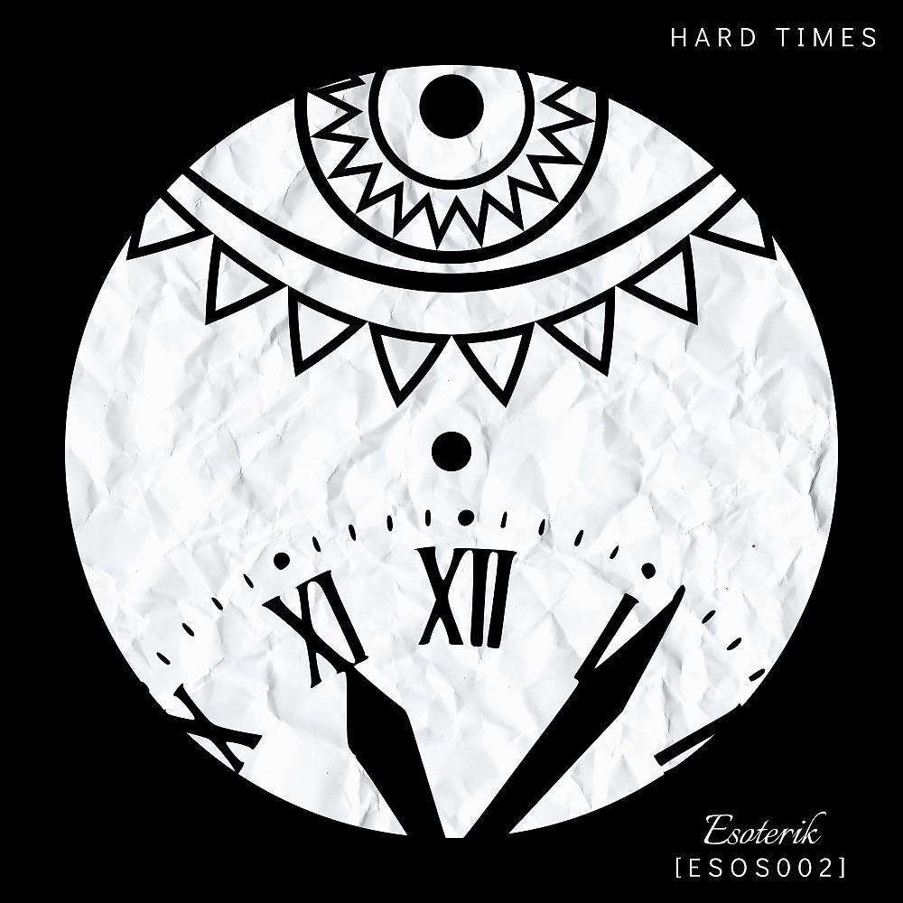 Постер альбома Hard Times (Hardgroove Edit)