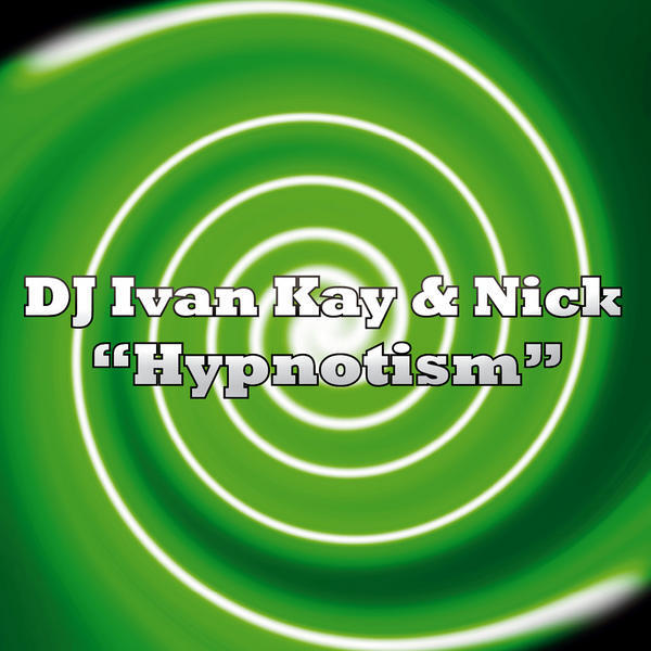 DJ Ivan Kay -  Hypnotism (DJ Kay Club Mix)