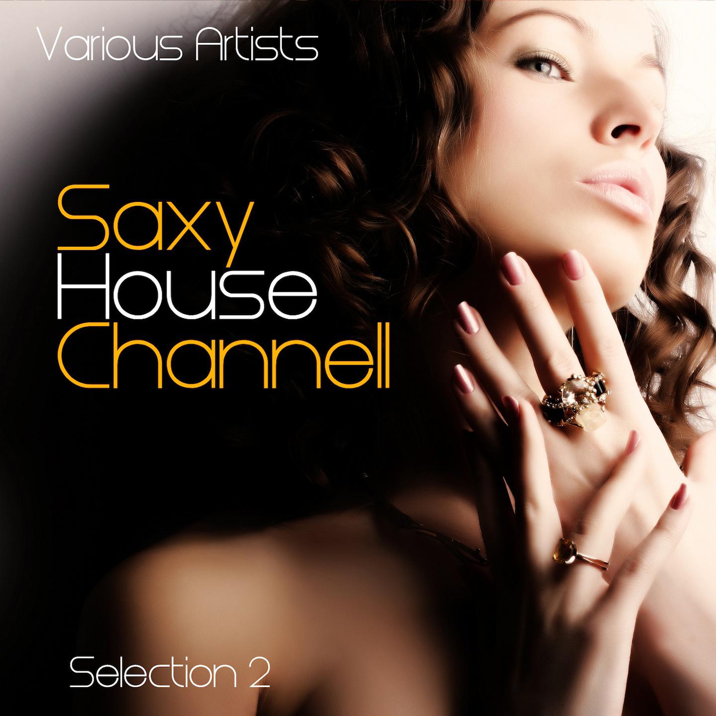Постер альбома Saxy House Channell, Selection 2