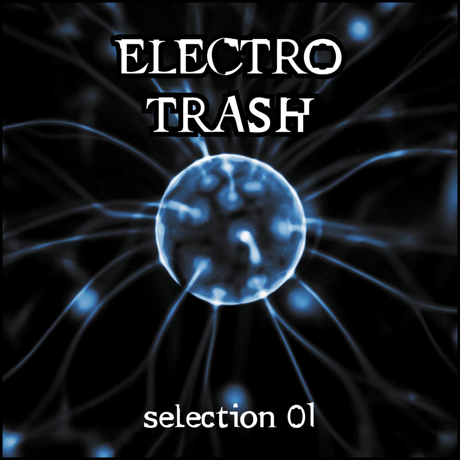 Постер альбома Electro Trash - Selection 1