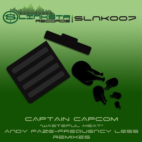 Captain Capcom - Wasteful Meat (Frequency Less Remix)