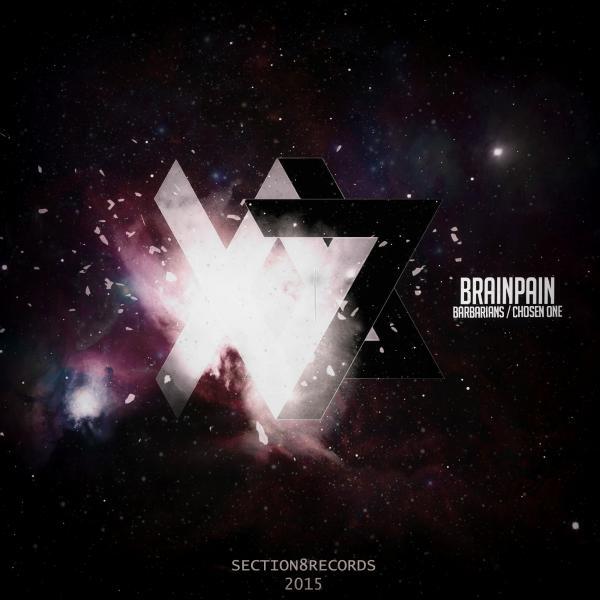 BrainPain - Barbarians (Original Mix)