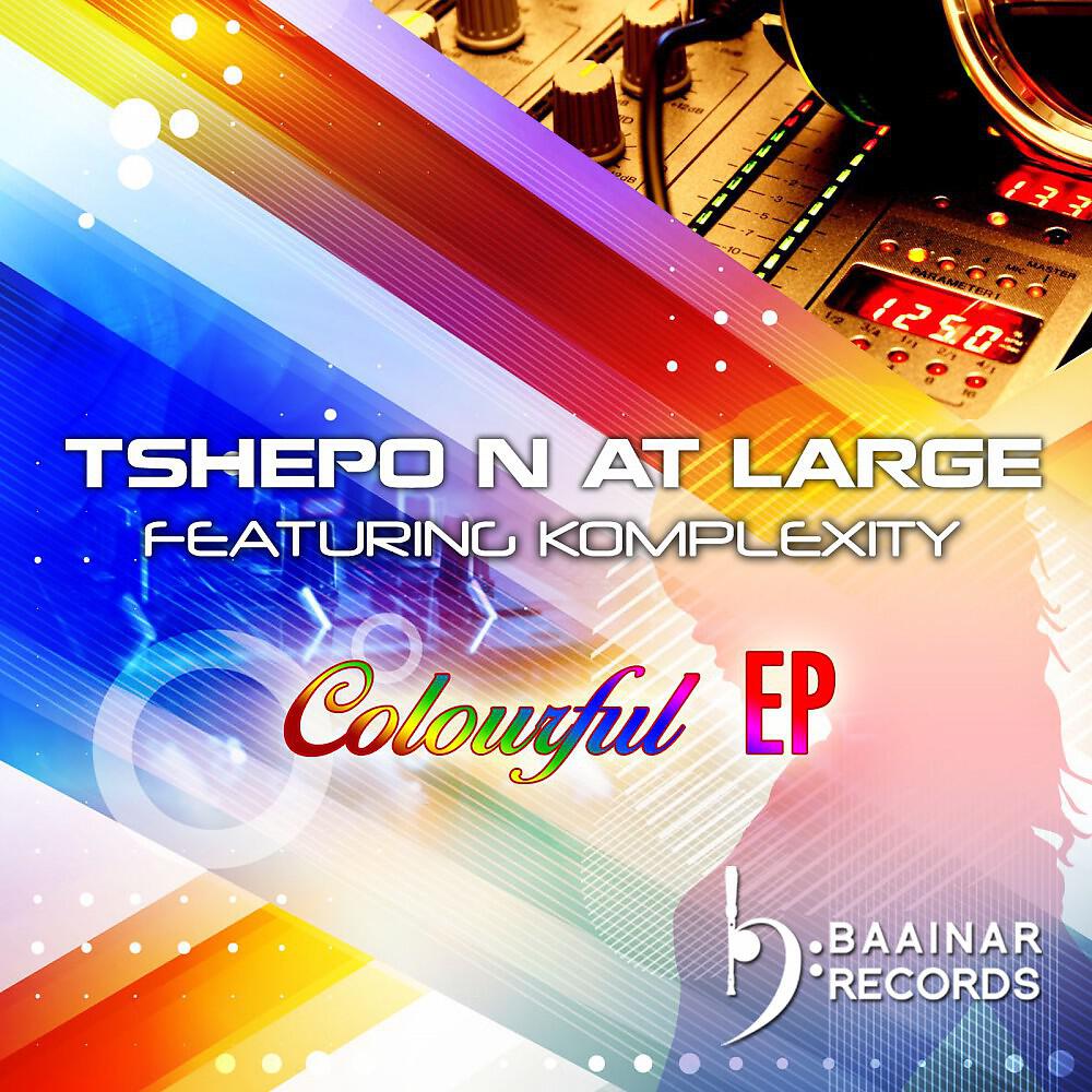 Tshepo N At Large - Colourful (King Bayaa Dark Ride Remix)