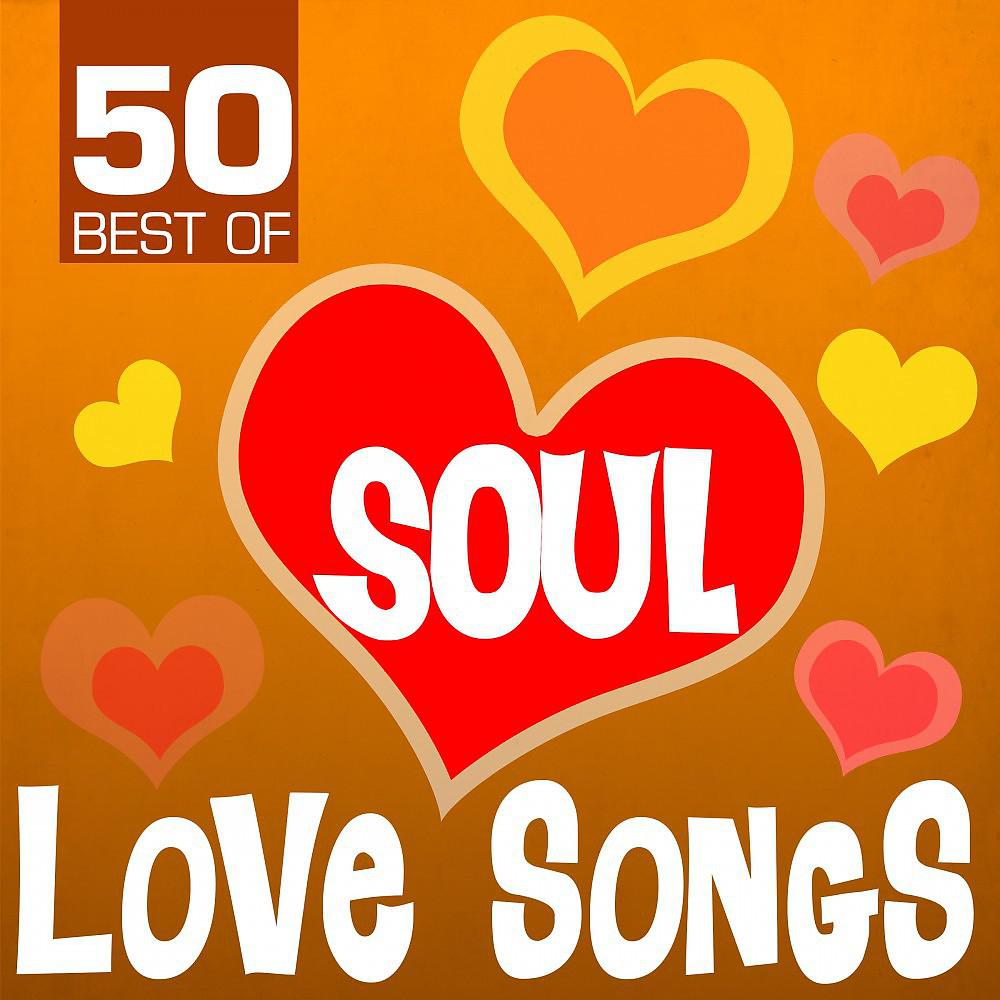 Постер альбома 50 Best of Soul Love Songs