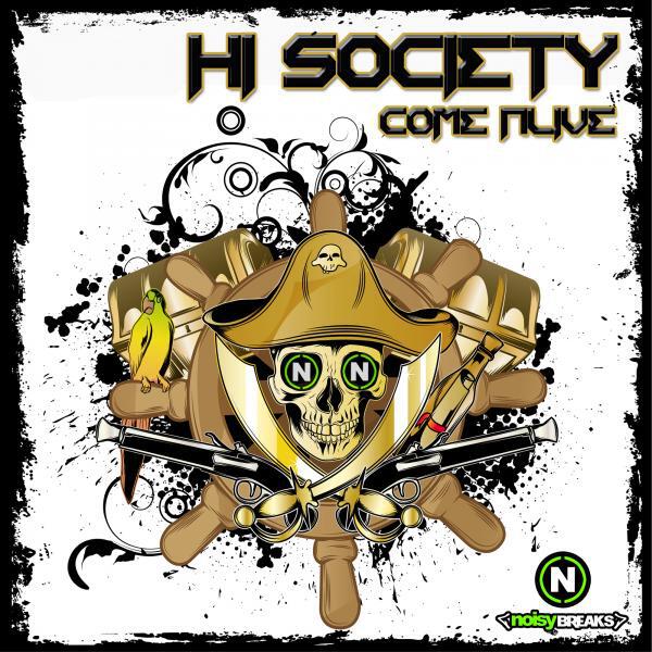 Hi-Society - Come Alive (Electro Mix)