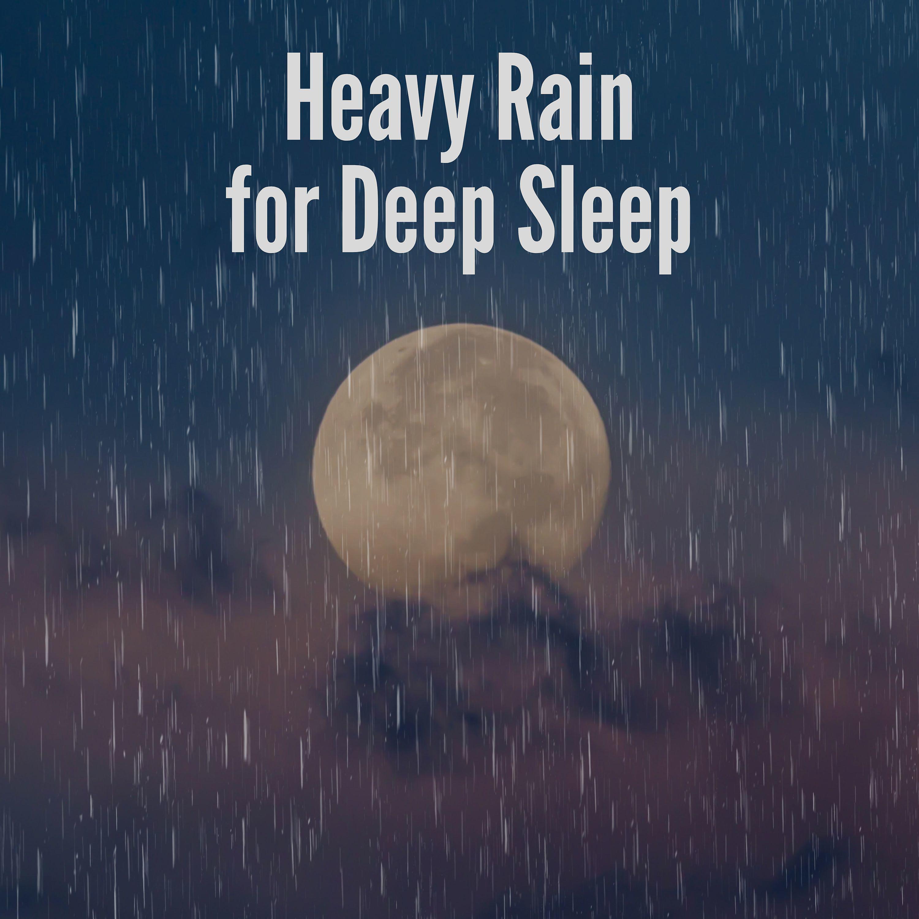 Постер альбома Heavy Rain for Deep Sleep