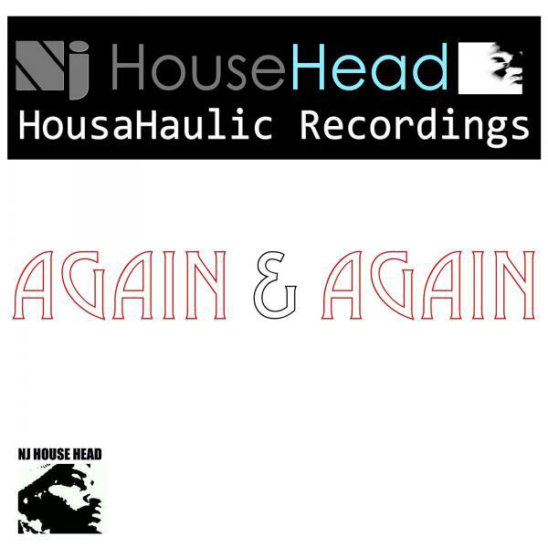 NJHouseHead - Again&Again (Original Mix)