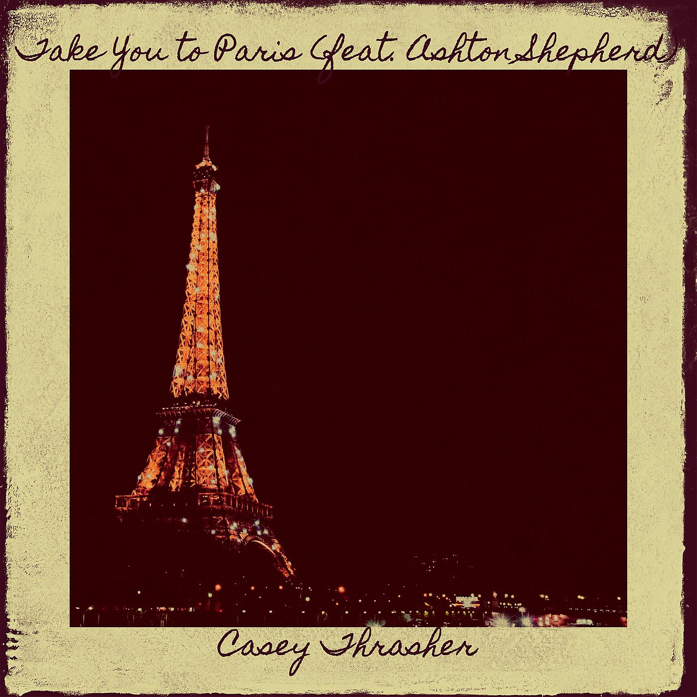 Постер альбома Take You to Paris