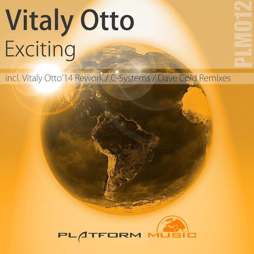 Vitaly Otto - Exciting (C-Systems Remix)