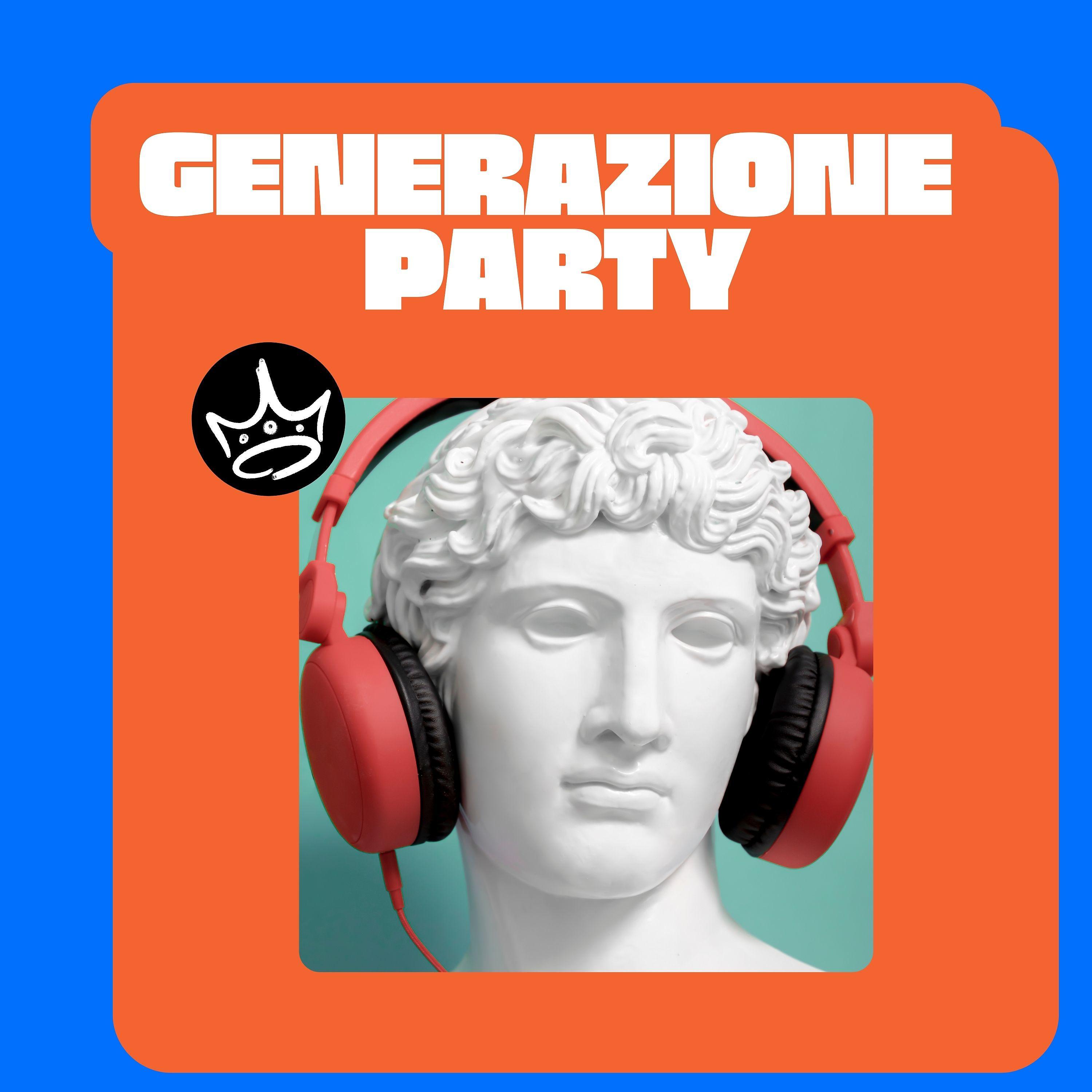 Постер альбома Generazione Party