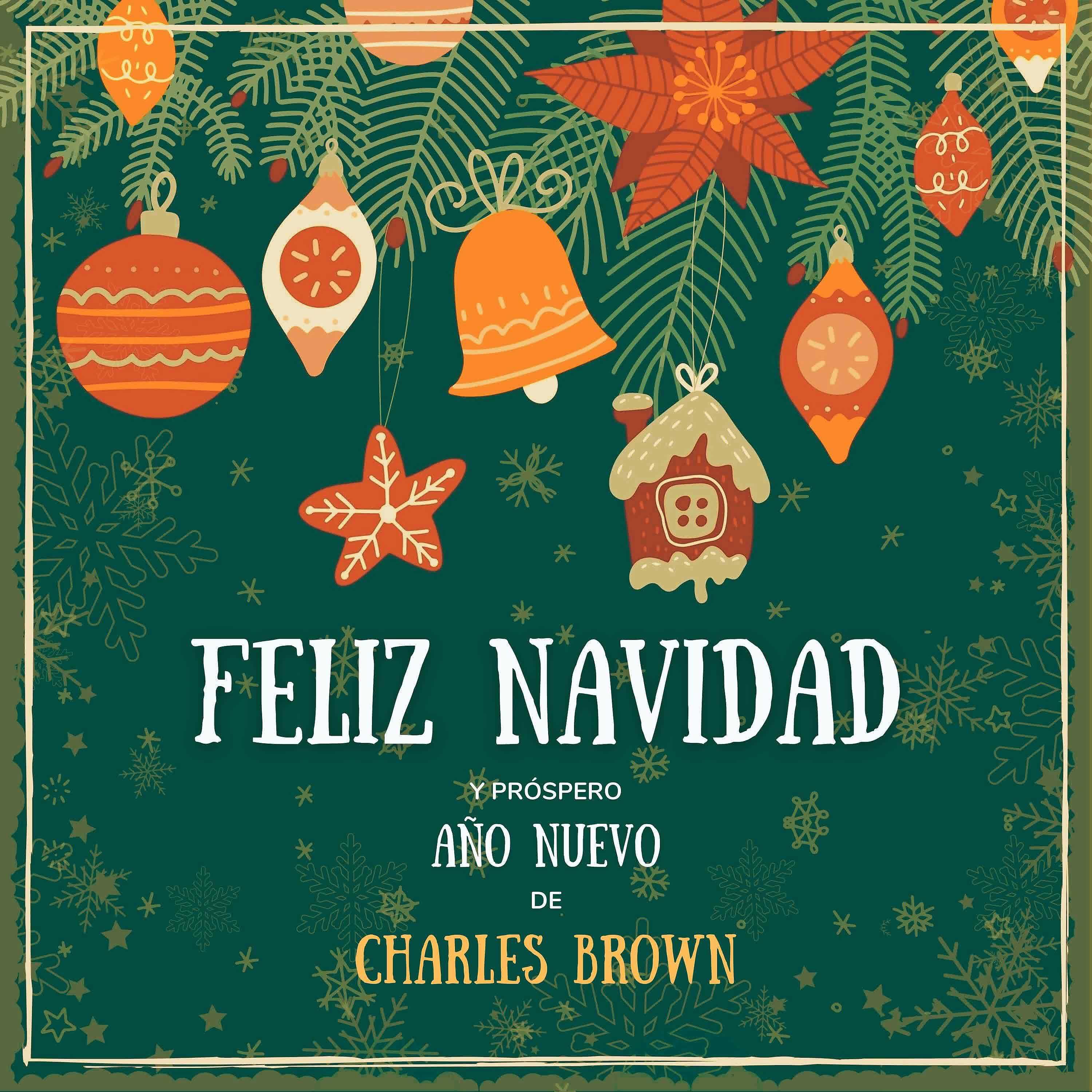 Постер альбома Feliz Navidad y próspero Año Nuevo de Charles Brown