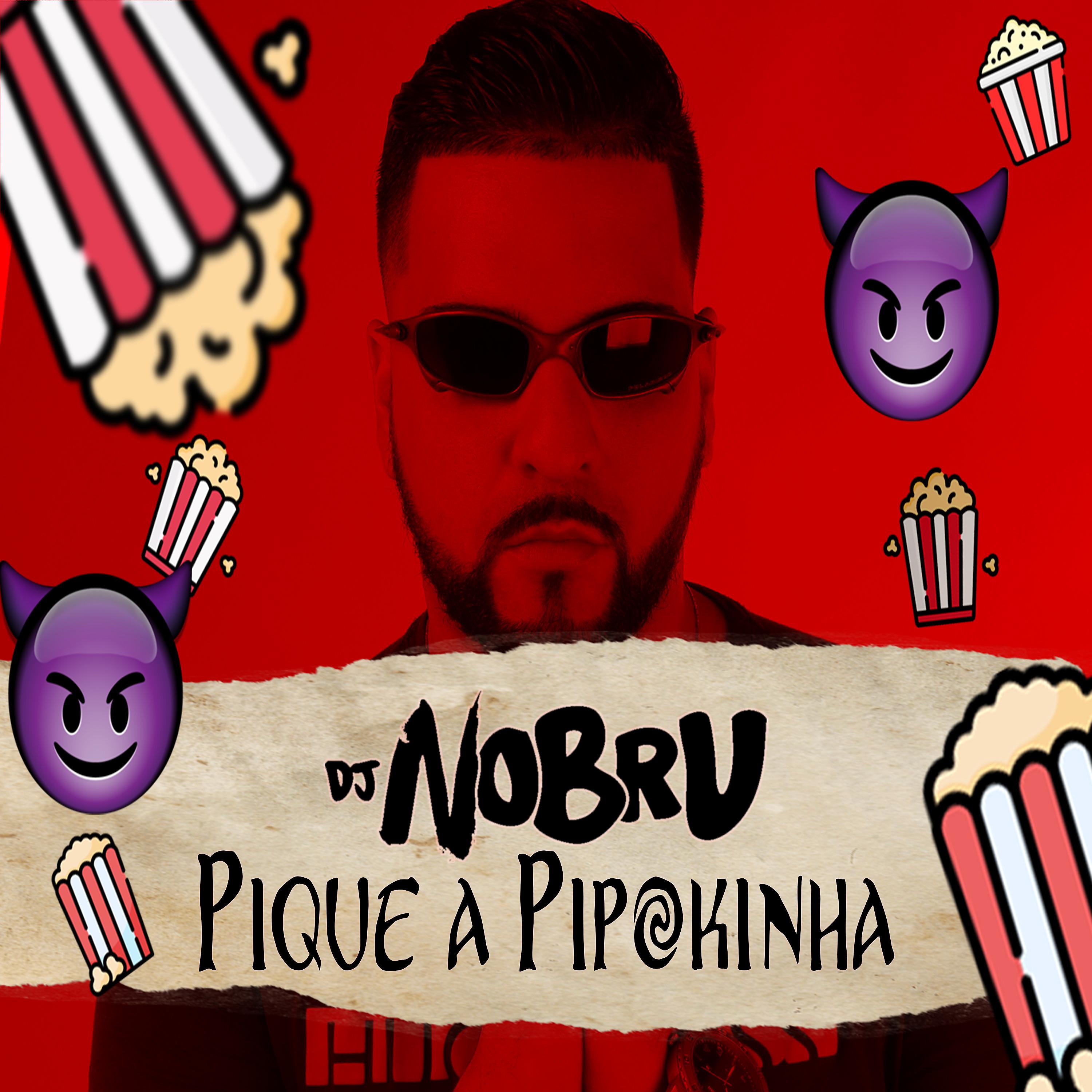 Постер альбома Pique a Pipokinha