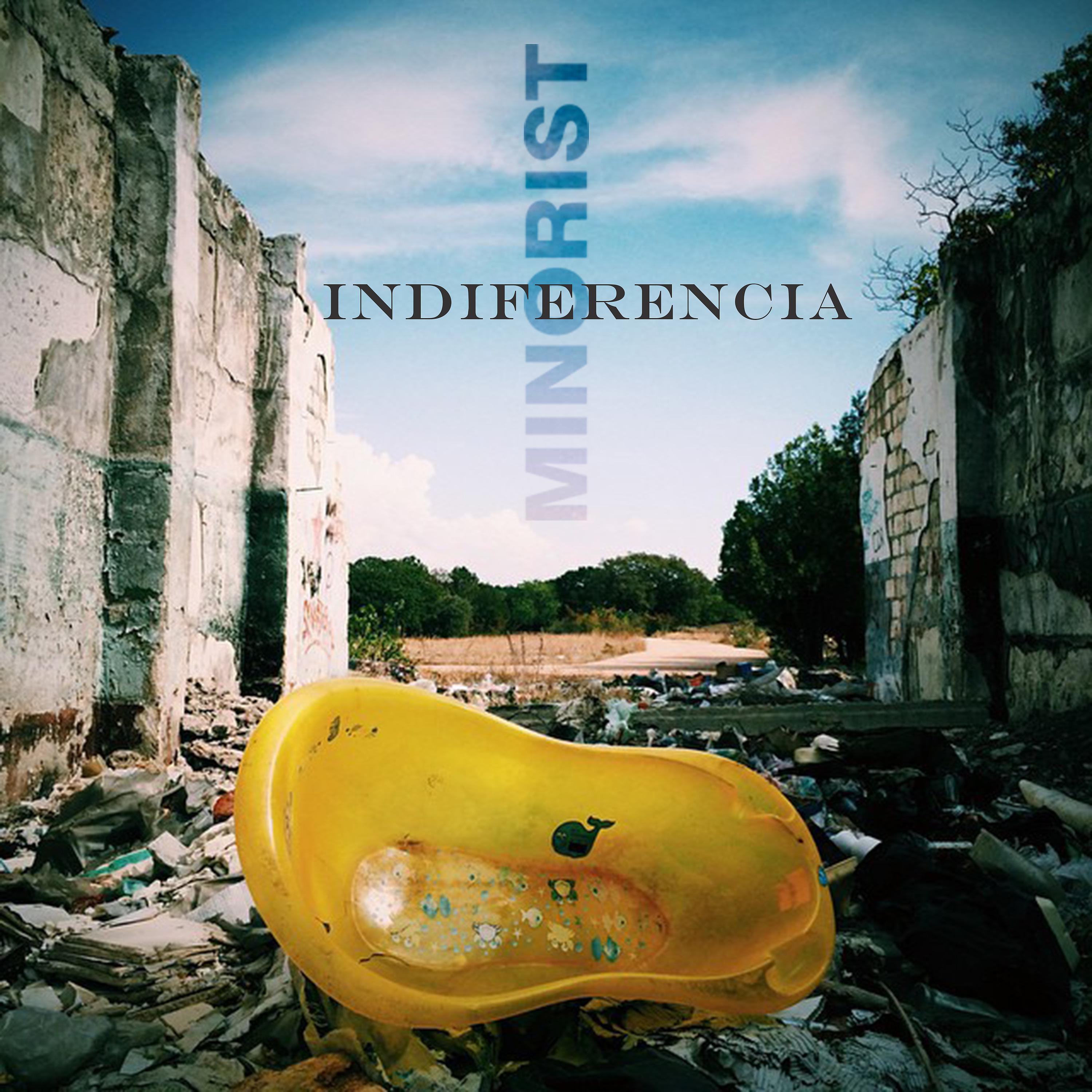 Постер альбома Indiferencia