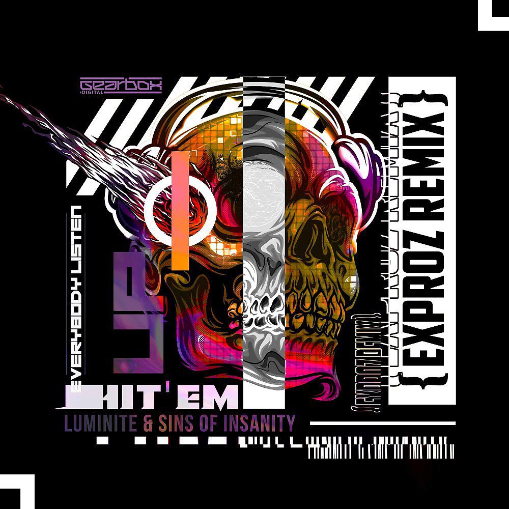 Постер альбома Hit 'Em (Exproz Remix)