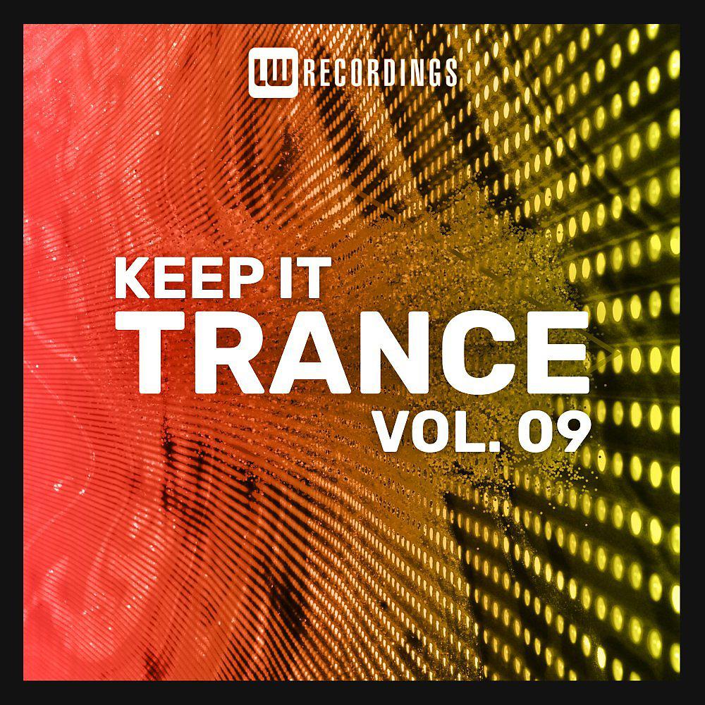 Постер альбома Keep It Trance, Vol. 09