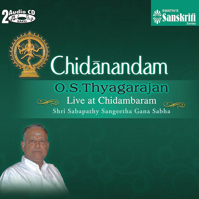 O.S. Thyagarajan - Adum Chidambaramo - Behag - Adi