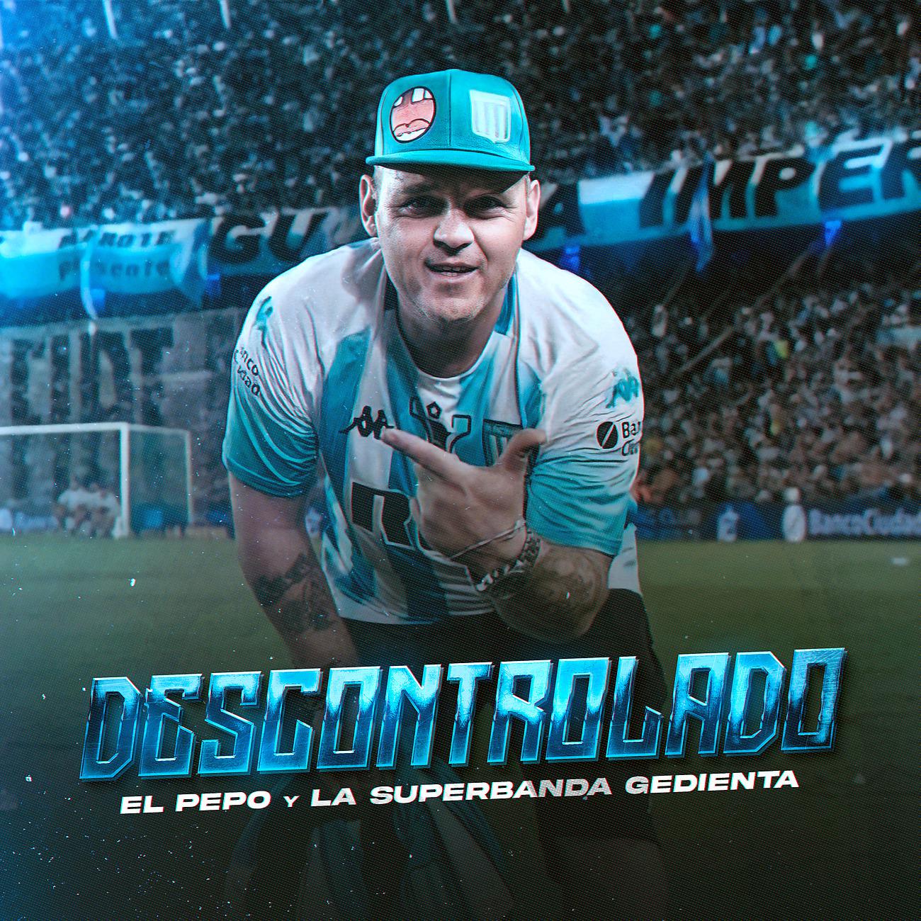 Постер альбома Descontrolado (Así Fue)
