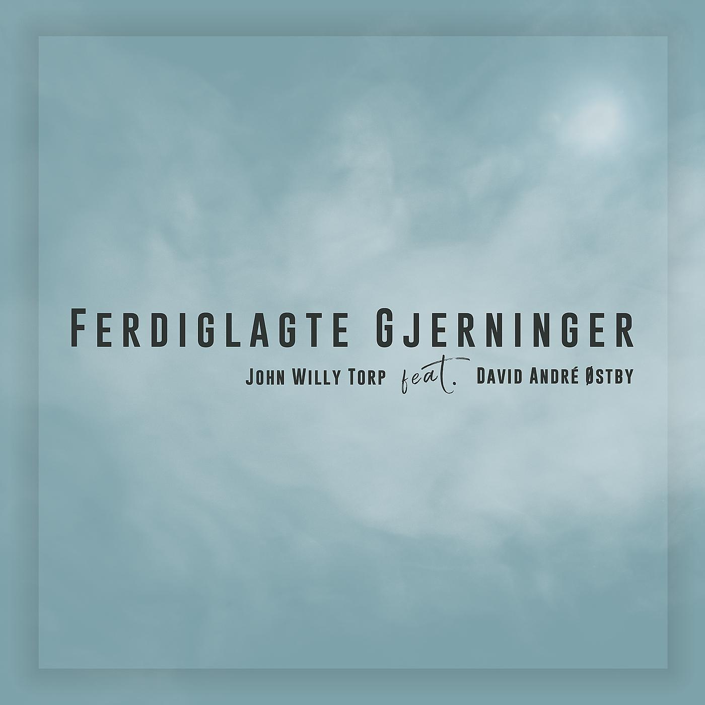 Постер альбома Ferdiglagte Gjerninger