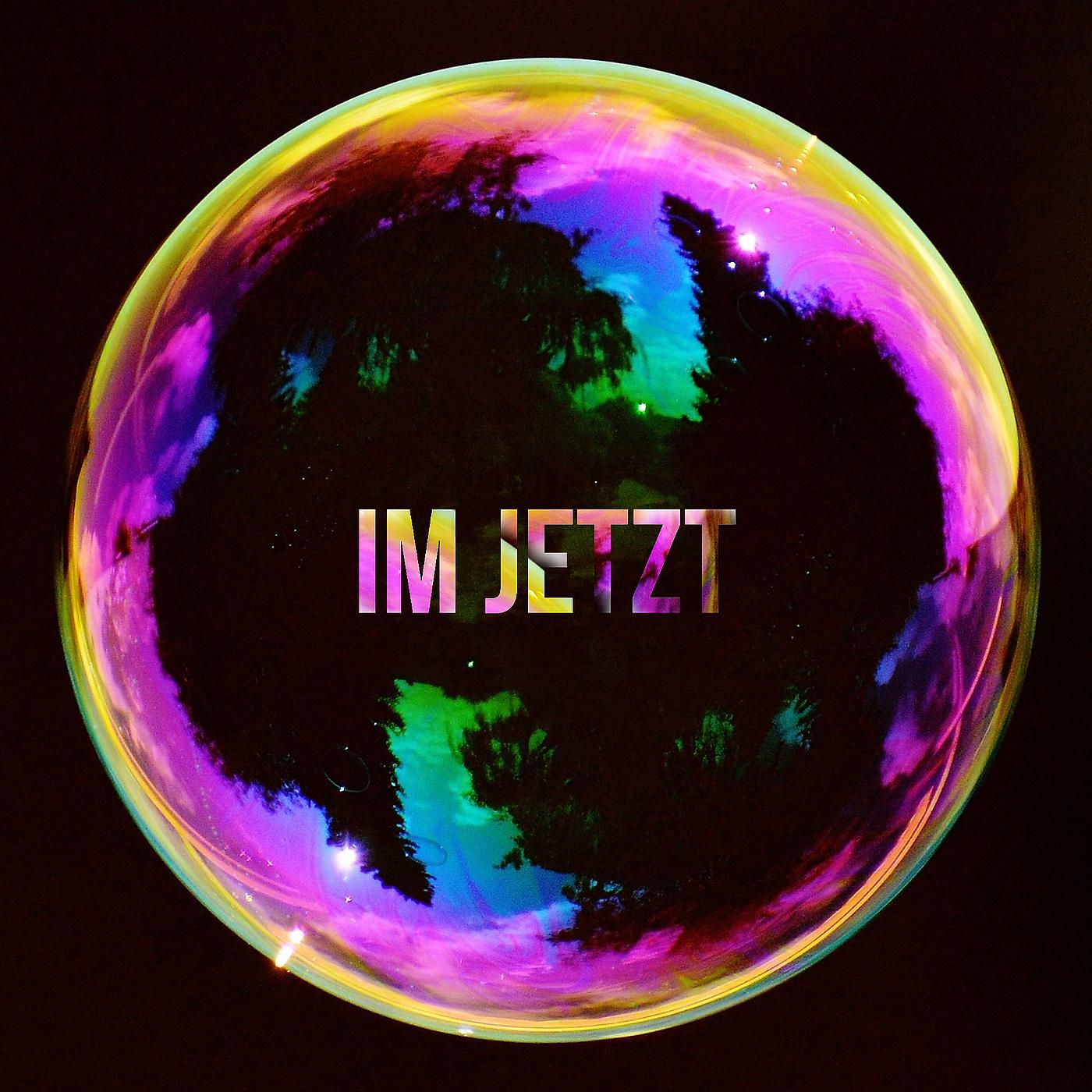 Постер альбома Im Jetzt