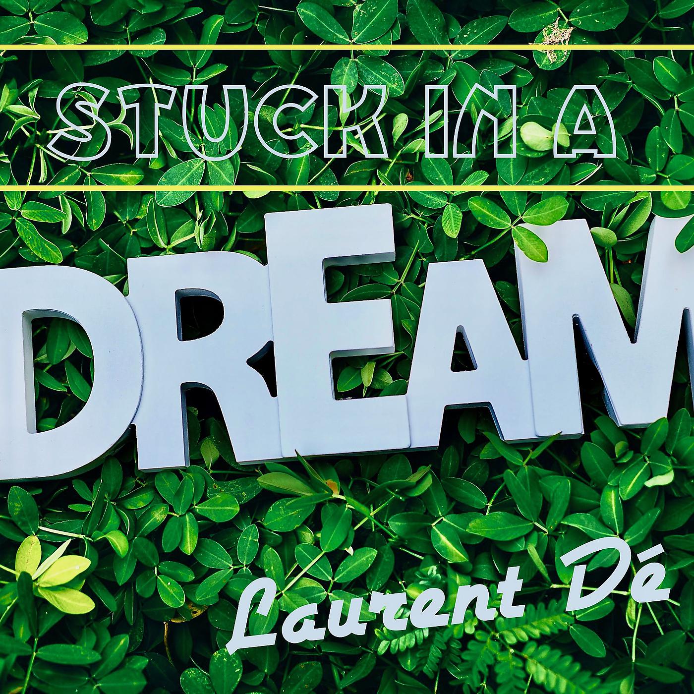 Постер альбома Stuck in a Dream