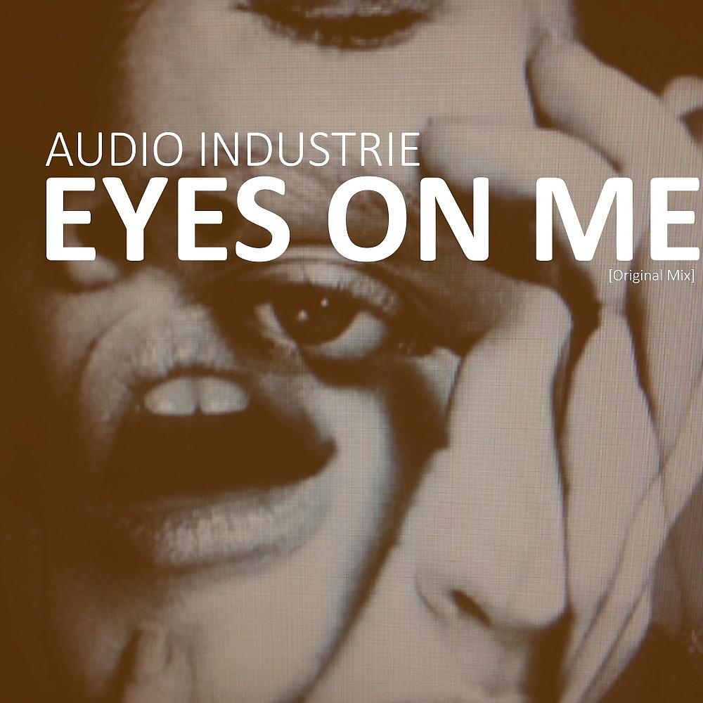 Постер альбома Eyes on Me (Original Mix)