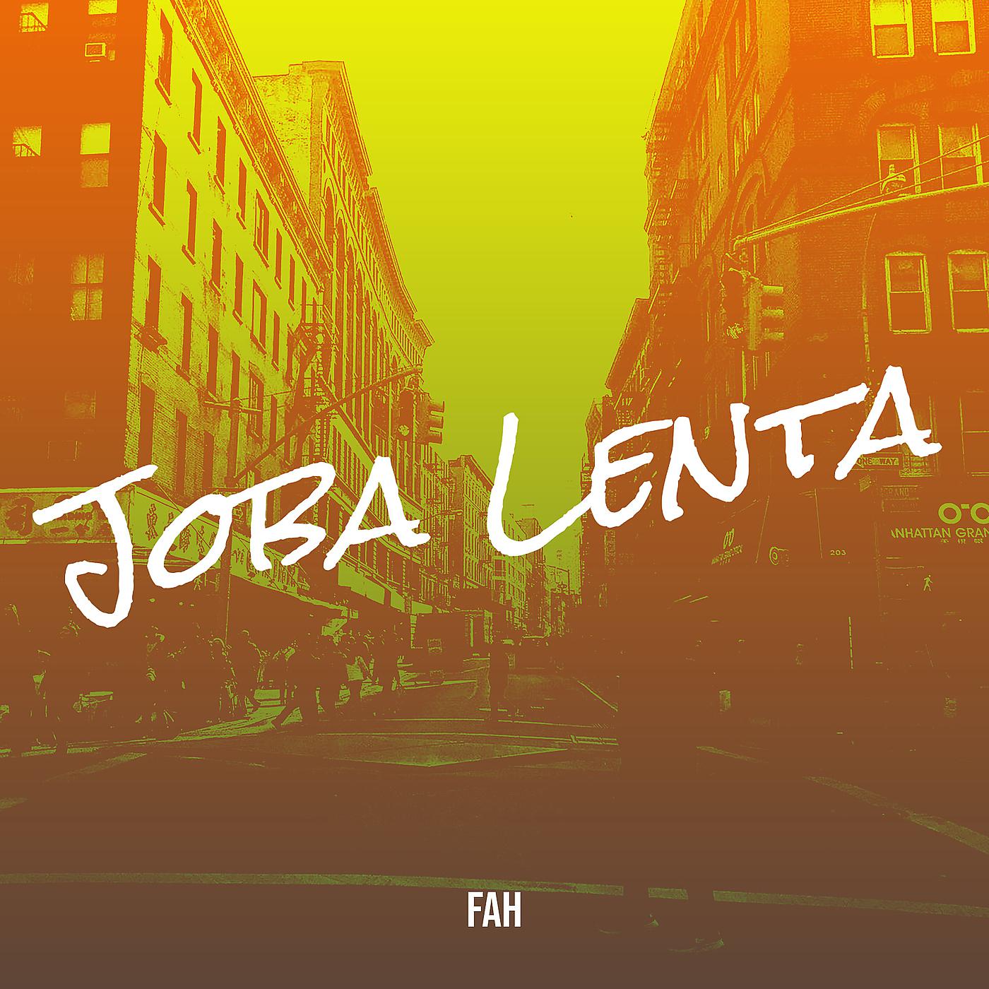 Постер альбома Joba Lenta