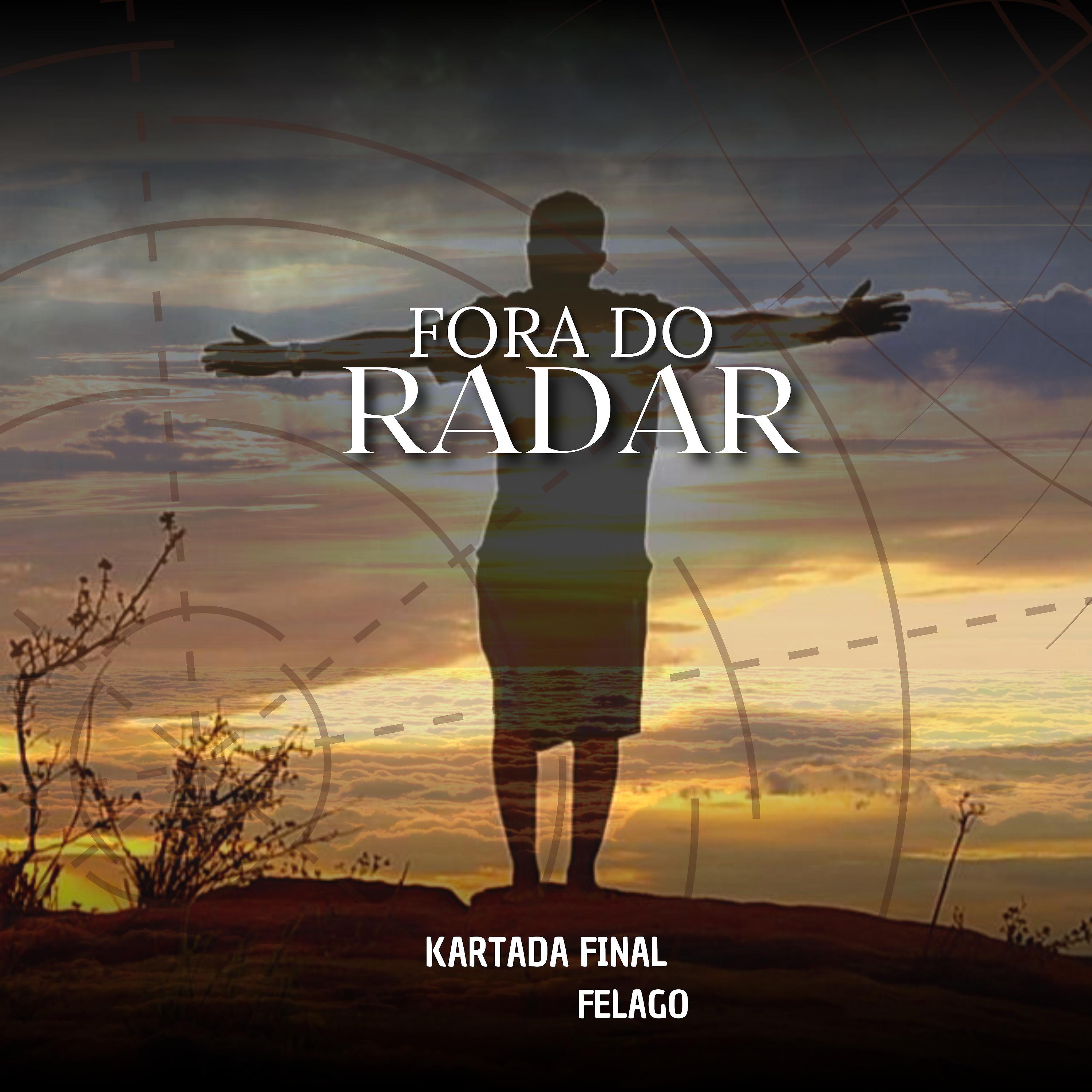 Постер альбома Fora do Radar
