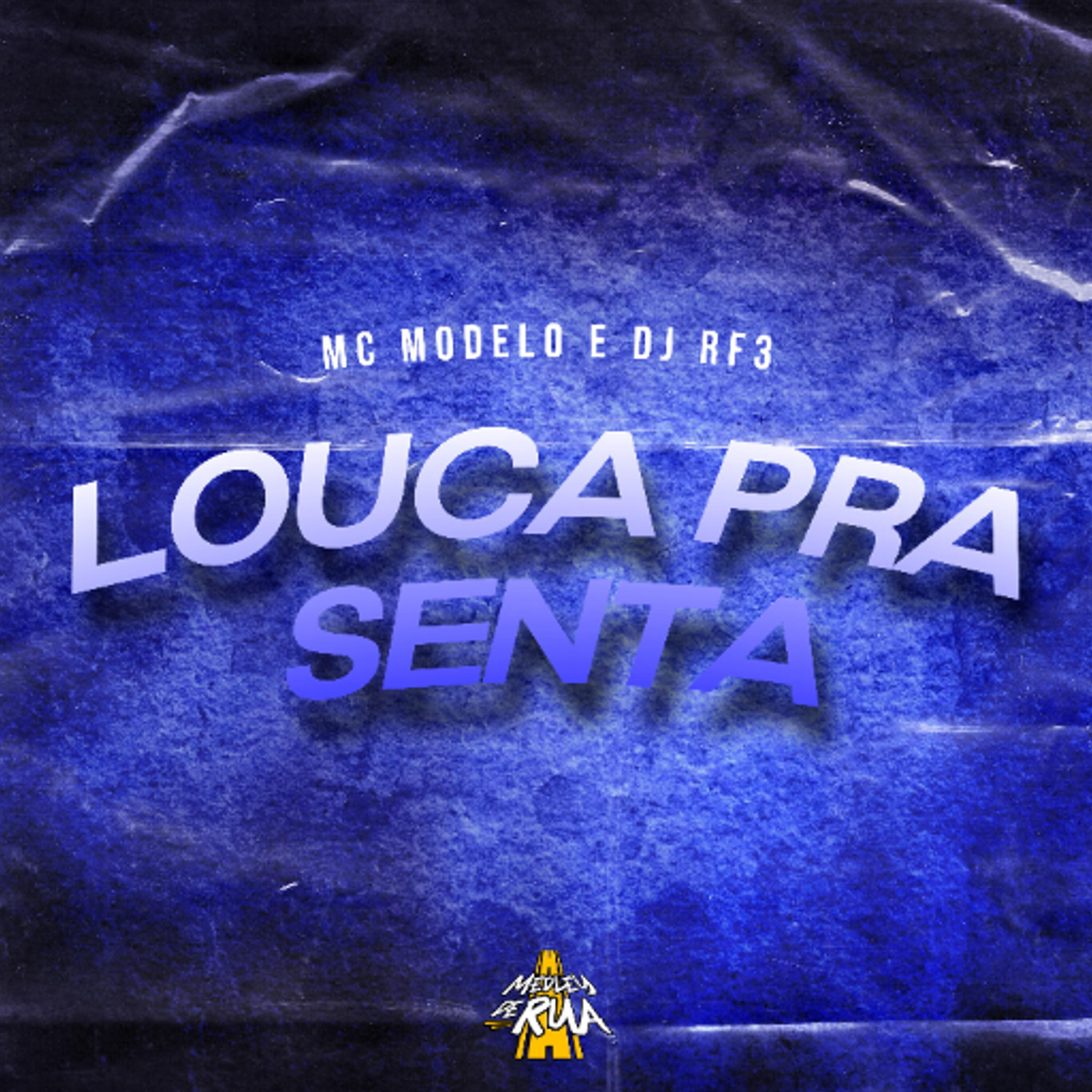 Постер альбома Louca pra Senta