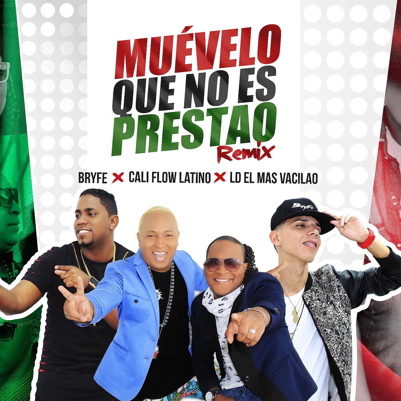 Постер альбома Muévelo Que No Es Prestao (Remix)