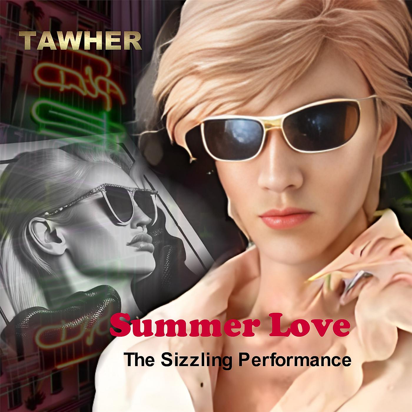 Постер альбома Summer Love (The Sizzling Performance)