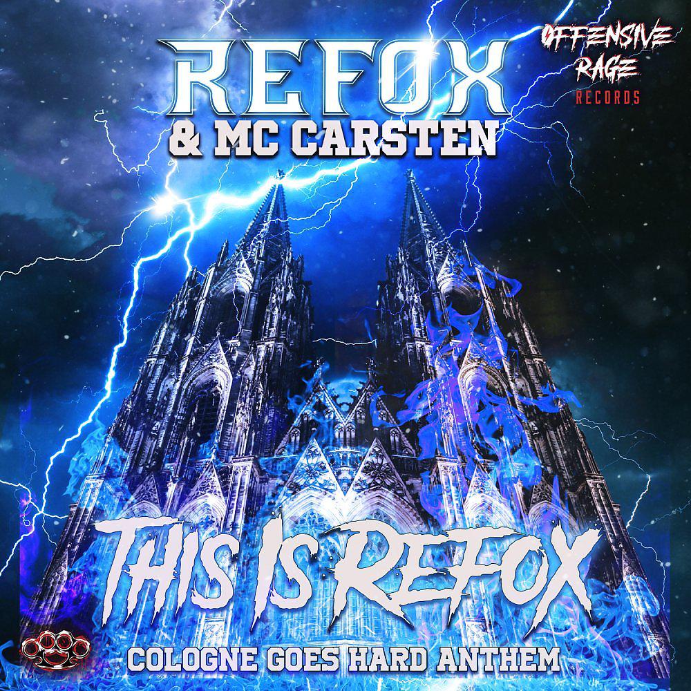 Постер альбома This is Refox (Official Cologne Goes Hard Anthem 2022)