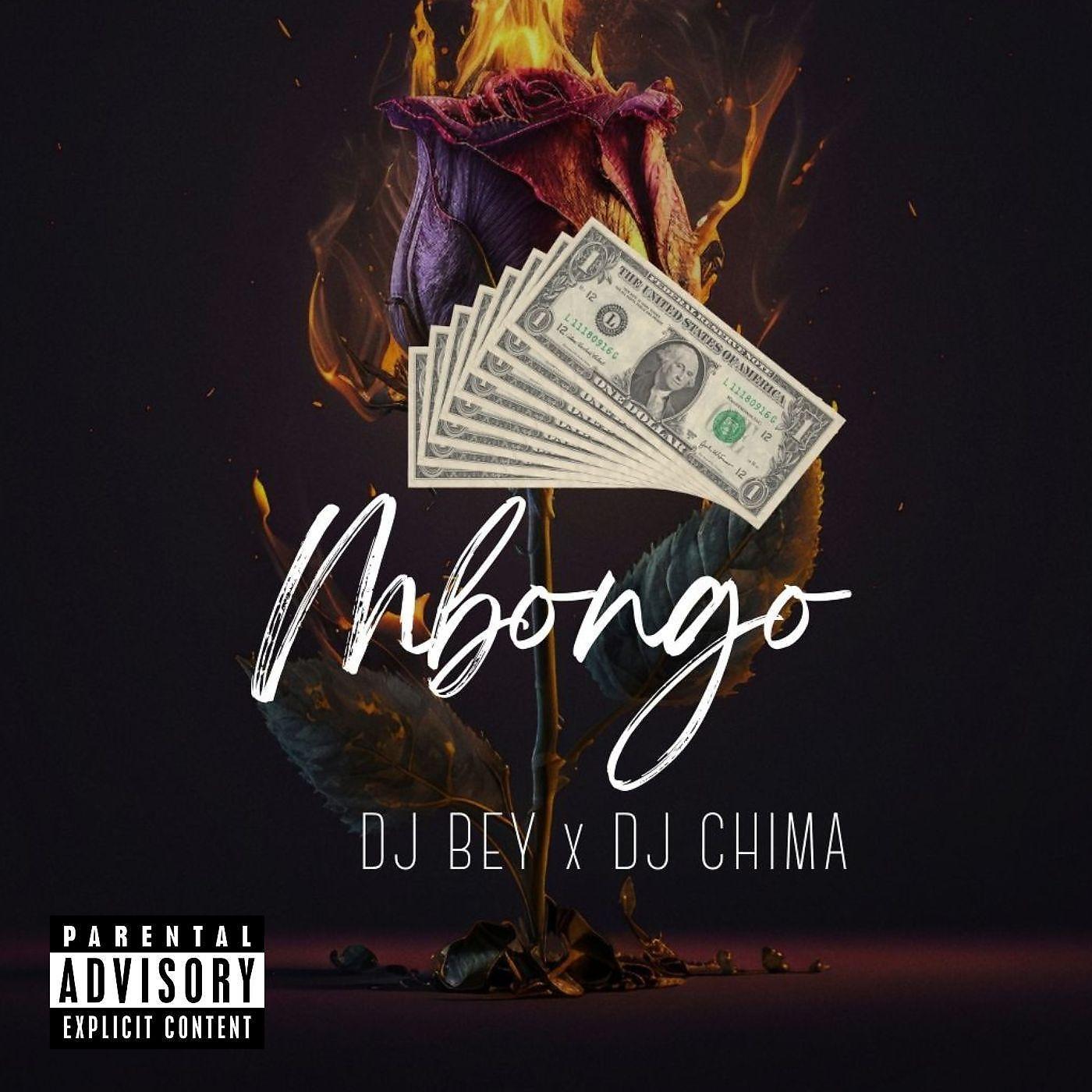 Постер альбома MBONGO (feat. DJ CHIMA)