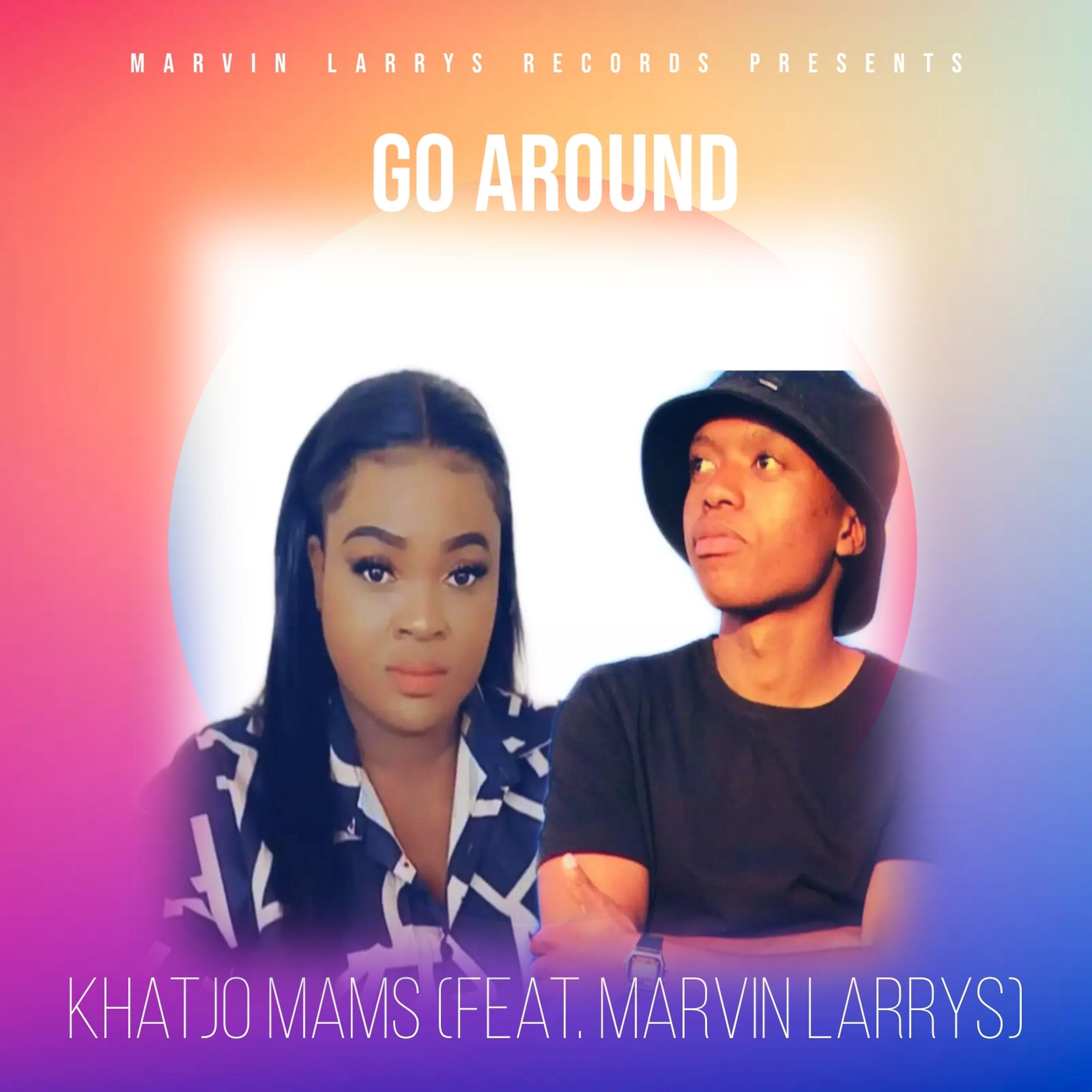 Постер альбома Go Around (feat. Marvin Larrys)