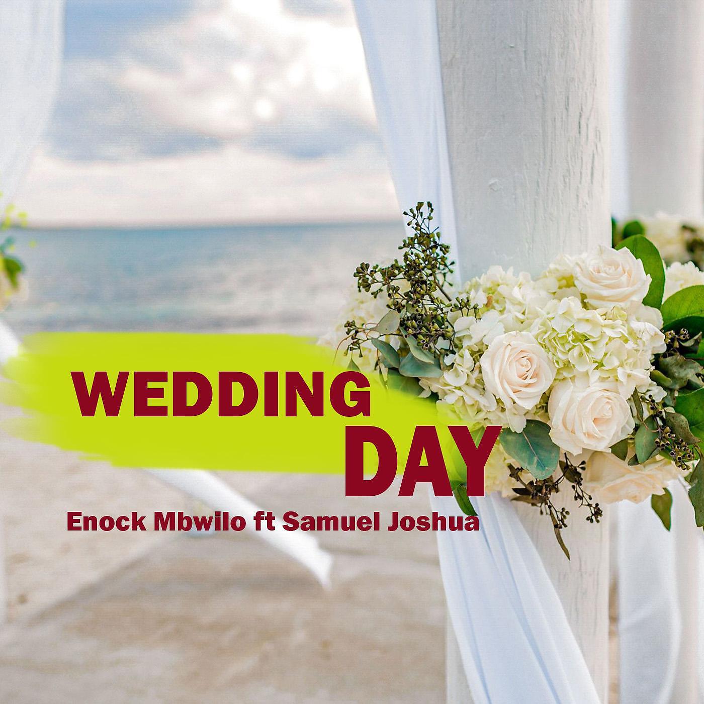 Постер альбома WEDDING DAY (feat. Enock Mbwilo)
