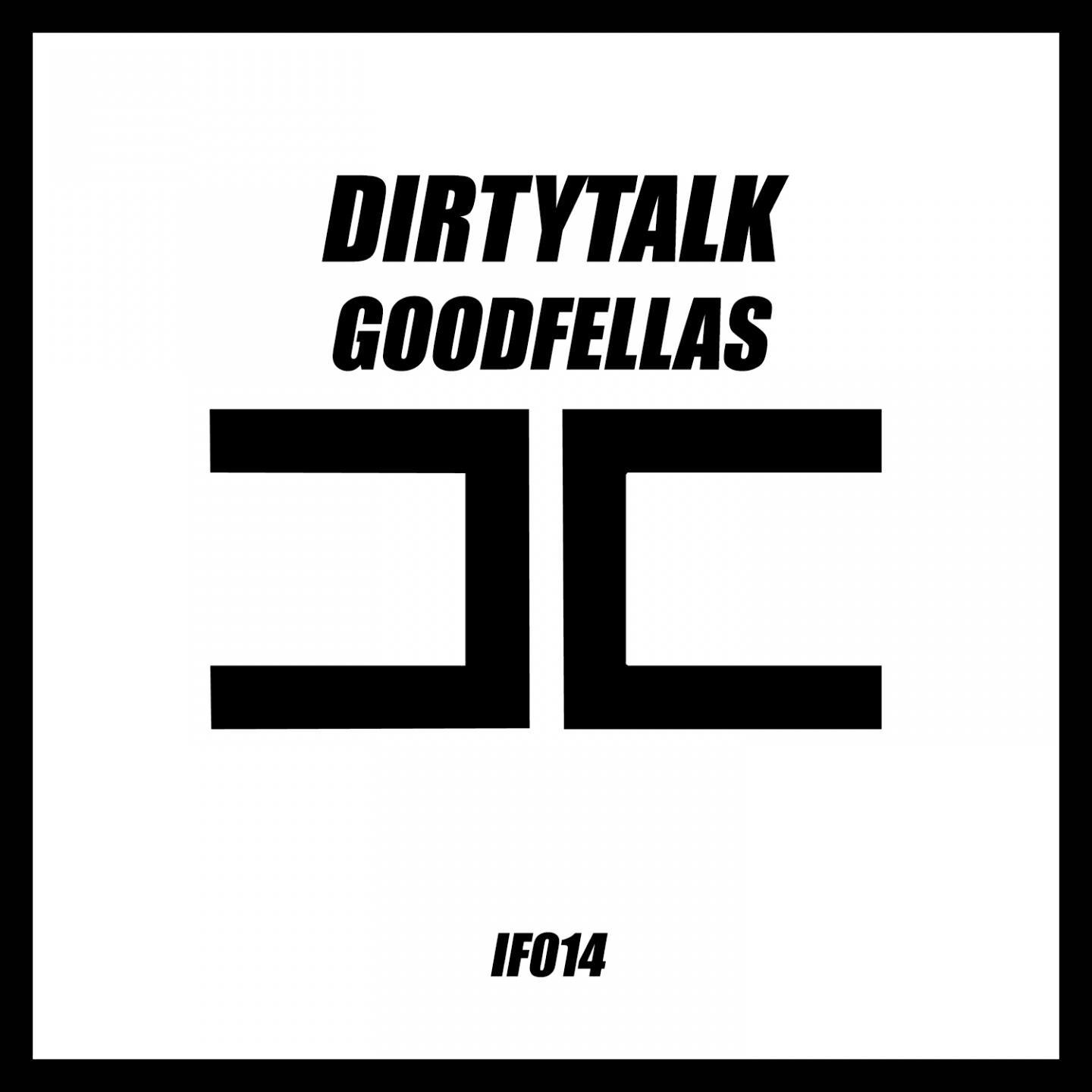 DirtyTalk - GoodFellas