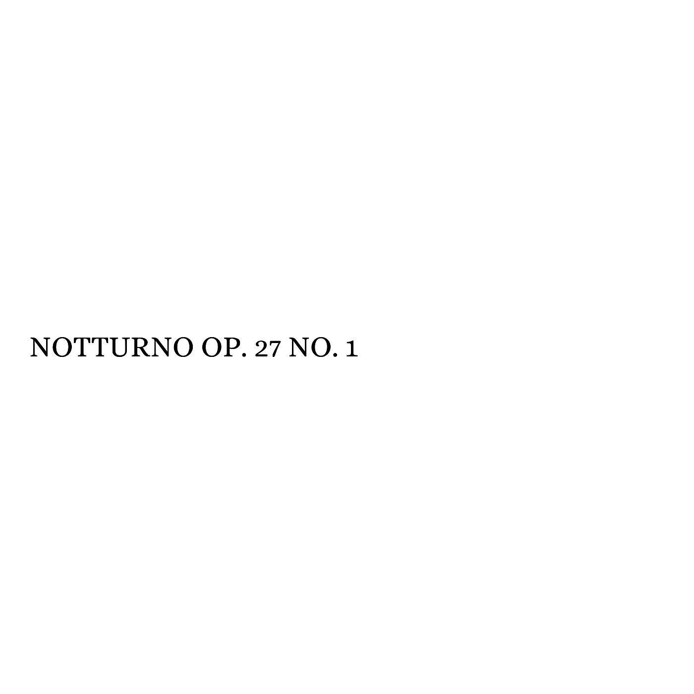 Постер альбома Notturno Op. 27 No. 1