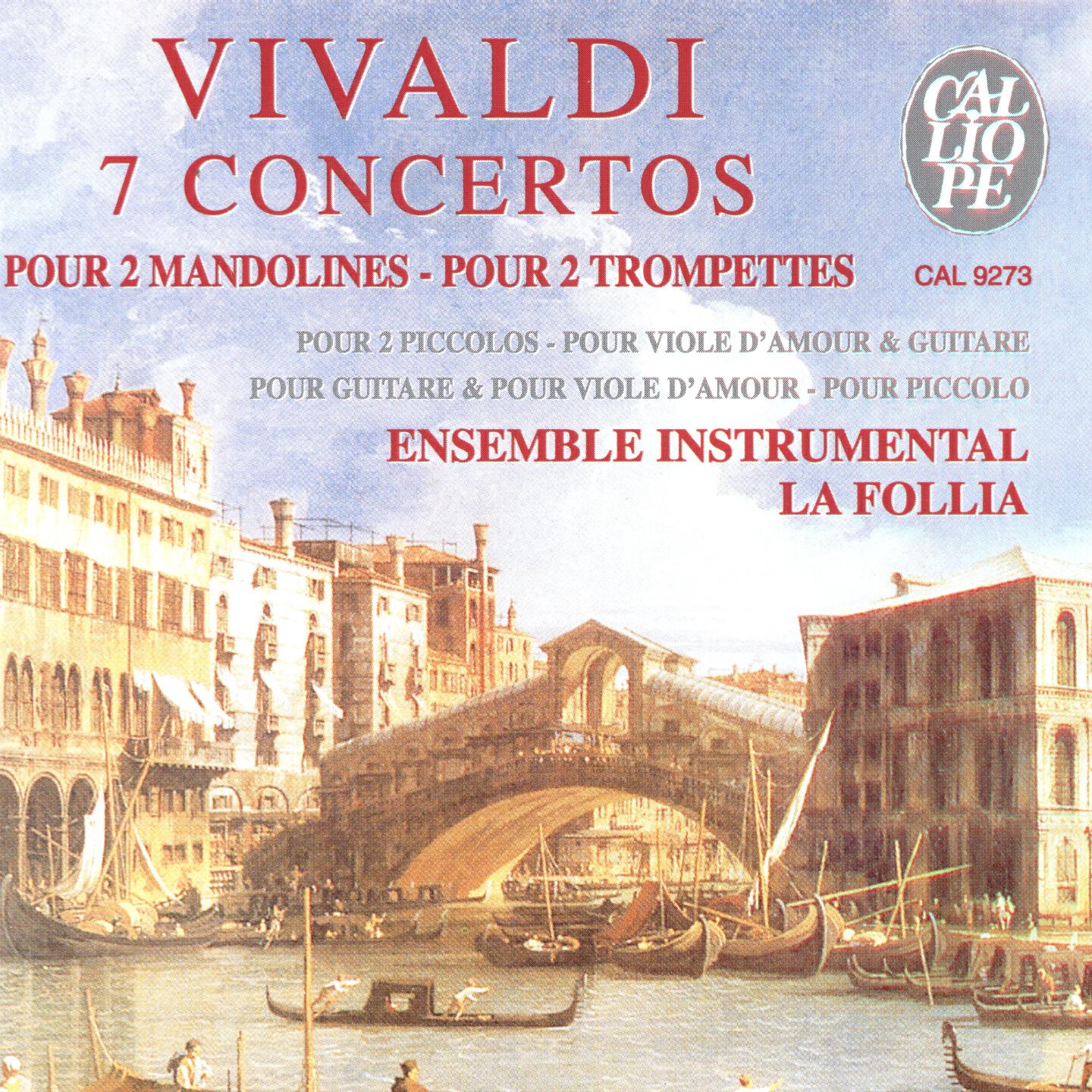 Ensemble instrumental La Follia - Concerto for Two Trumpets in C Major, RV 537: III. Allegro