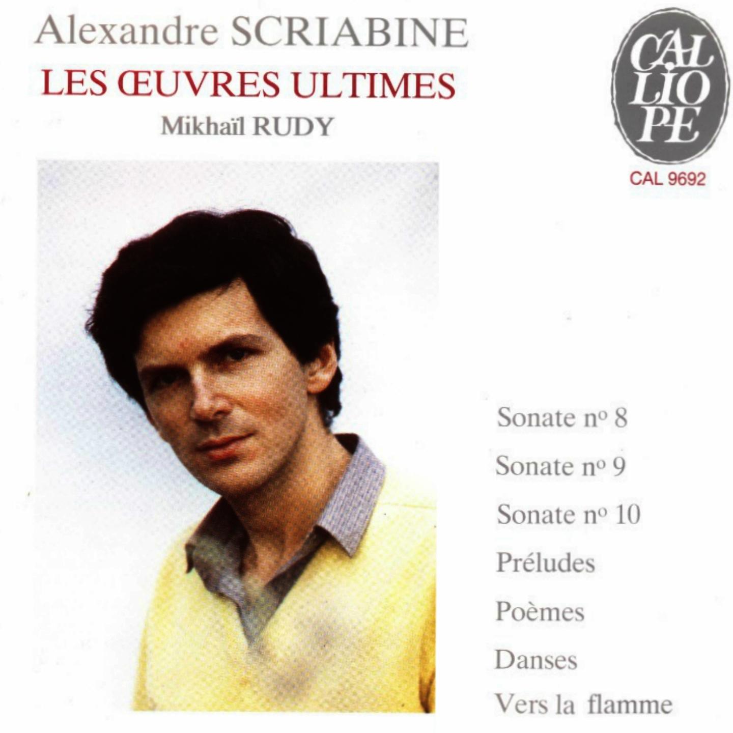 Постер альбома Aleksandr Scriabin: Les œuvres ultimes