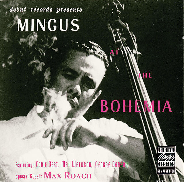 Постер альбома Mingus At The Bohemia