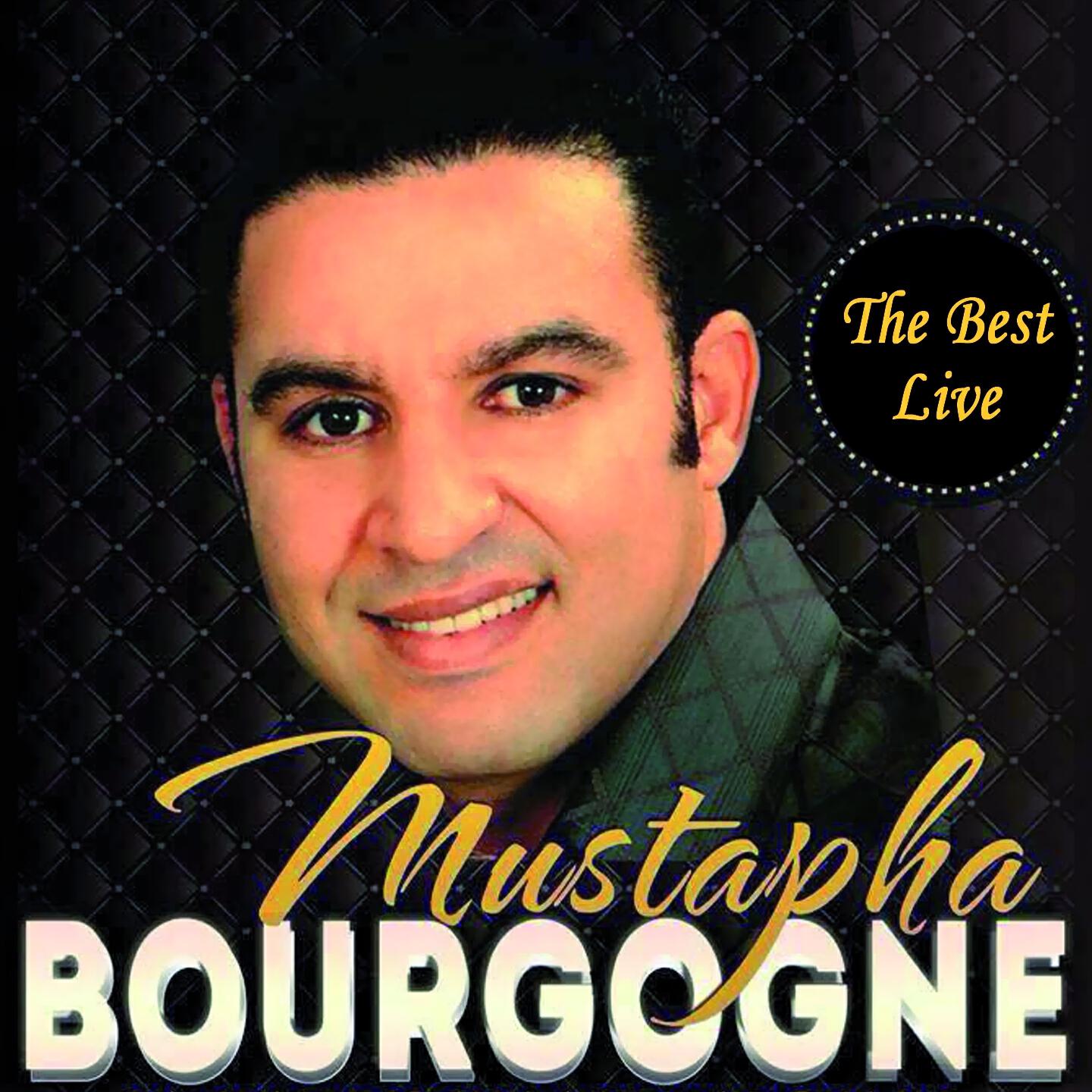 Mustapha Bourgogne - Denia Ghedara (Live)