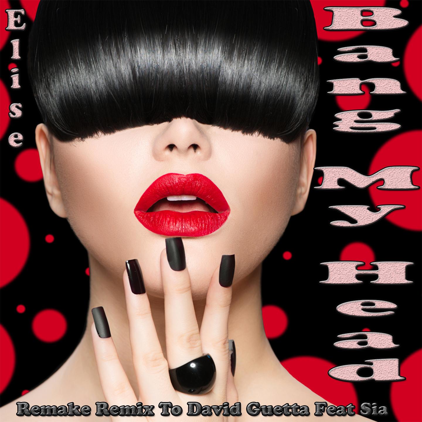 Постер альбома Bang My Head: Remake Remix to David Guetta feat. Sia