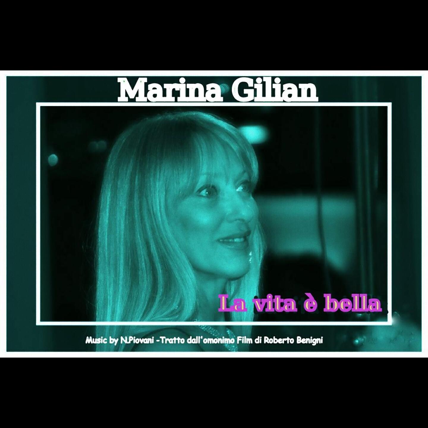 Marina Gilian - La vita è bella (Tema dal film 