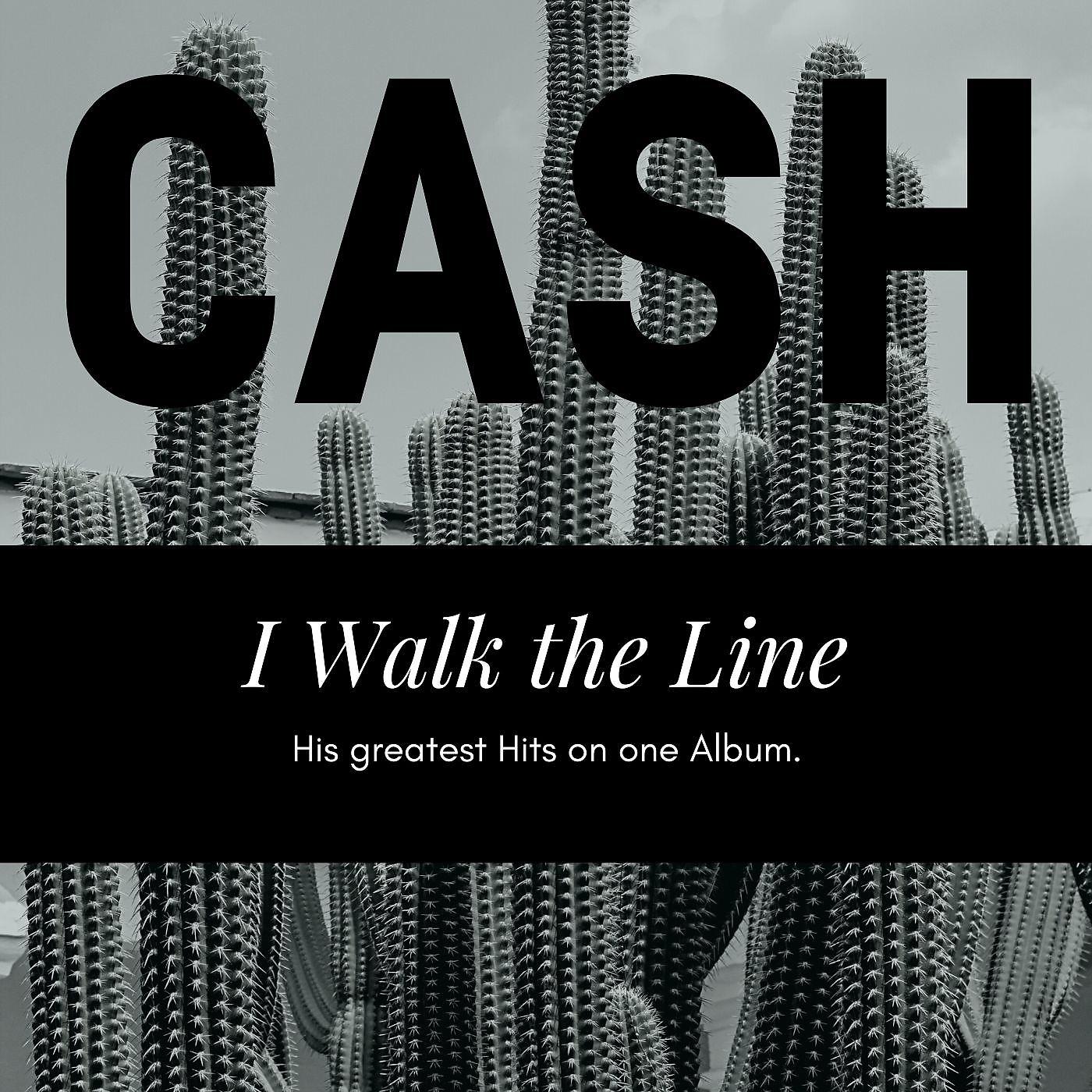 Постер альбома Cash - I Walk The Line